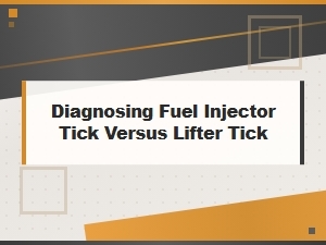Diagnosing Fuel Injector Tick vs Lifter Tick Symptoms